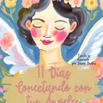 11 Días Conectando Con Tus Ángeles. Spanish. PDF electronic copy.