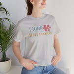 Think Differently T-Shirt