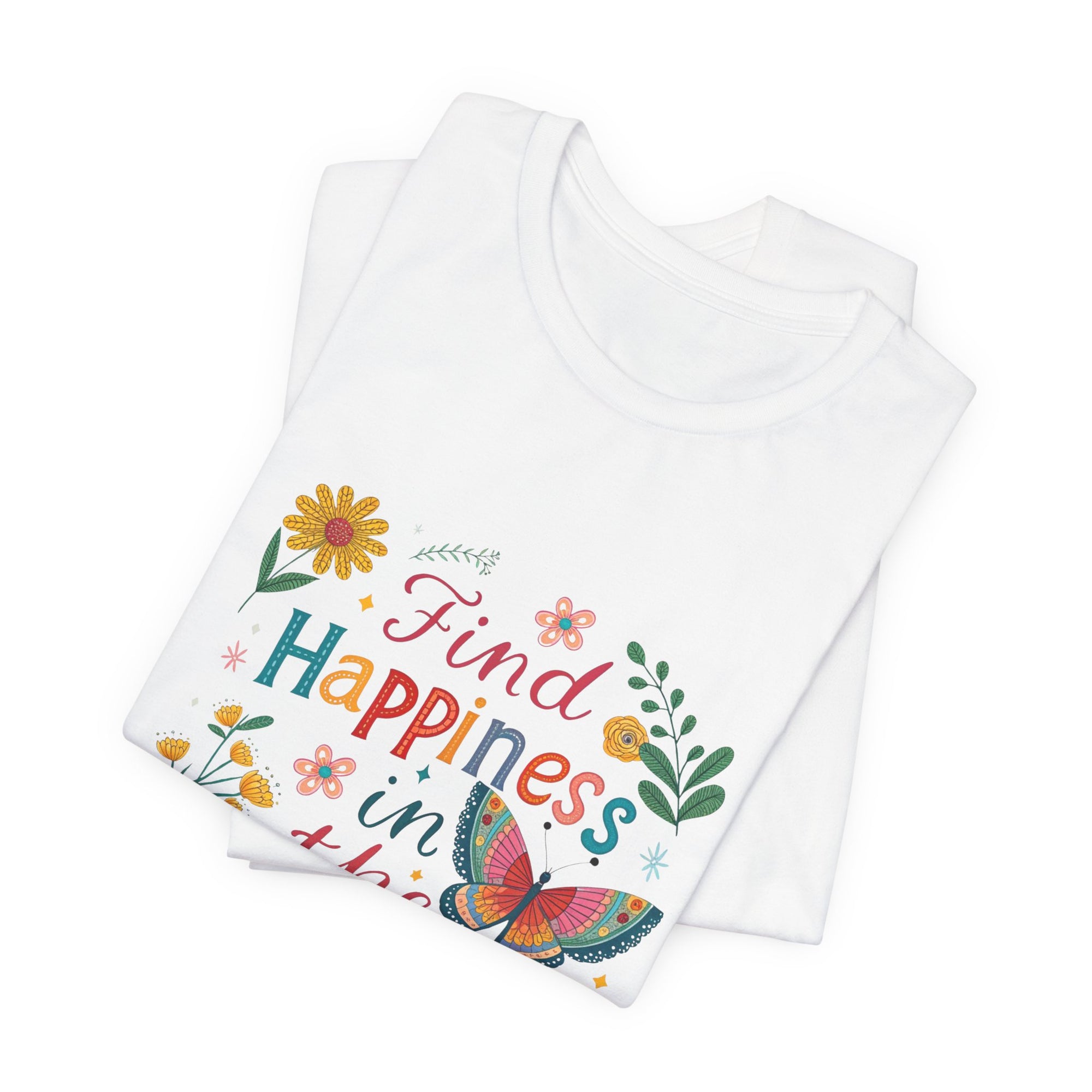 Find Happiness in the Process T-Shirt