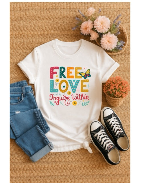 Free Love T-Shirt - Spread Good Vibes &amp; Positive Energy