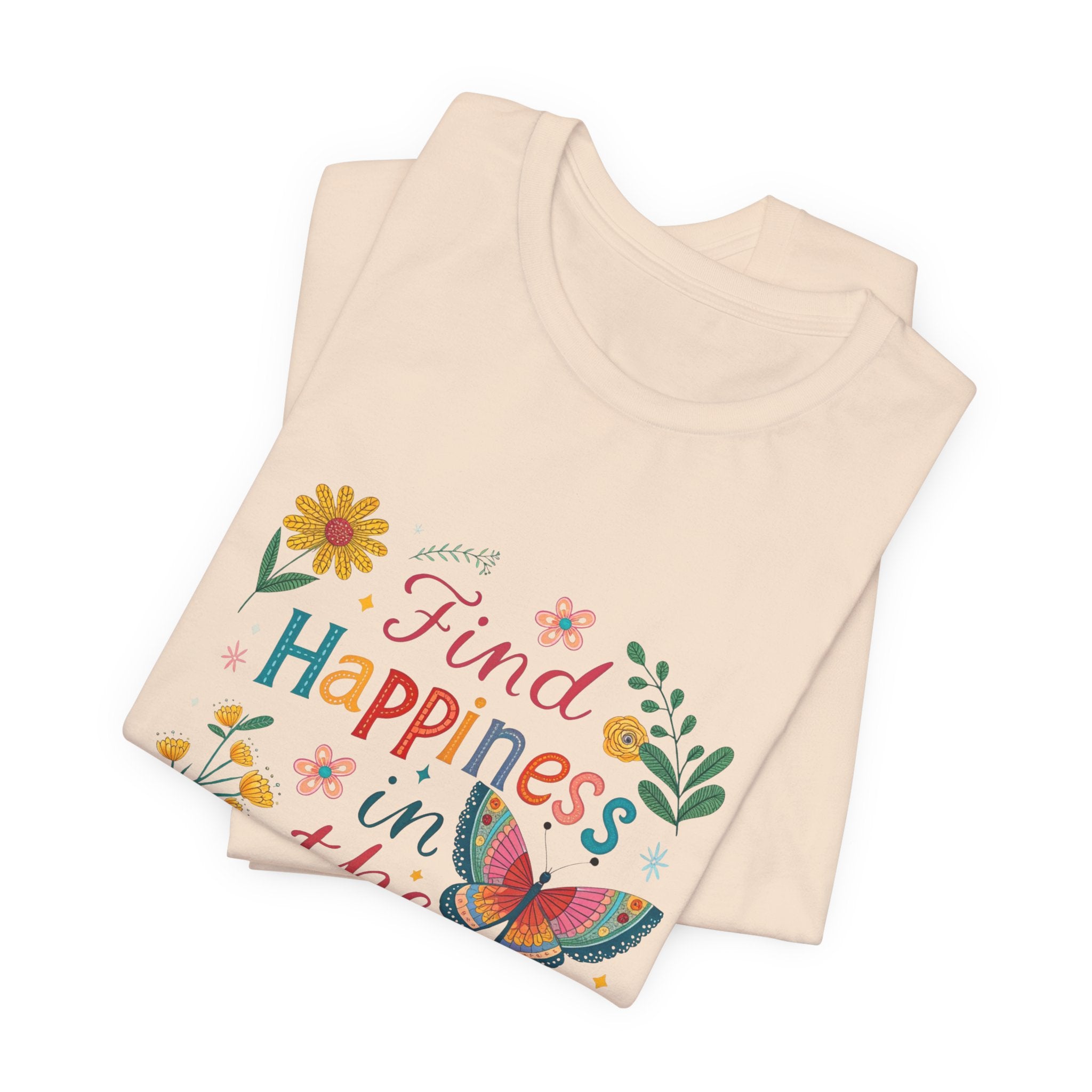 Find Happiness in the Process T-Shirt